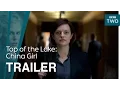 Video di Top of the Lake: China Girl Trailer - BBC Two