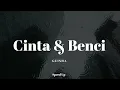 Download Lagu Cinta \u0026 Benci - Geisha (Speed Up Version)
