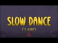 Clairo - Slow Dance