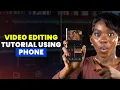 CapCut Editing Tutorial Using Phone Full Course for Beginners 2026