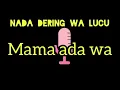 MAMA ADA WA