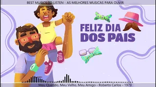 Meu Querido,  Meu Velho,  Meu Amigo  - Roberto Carlos  - 1979 - MUSICA PARA COMEMORAR O DIA DOS PAIS