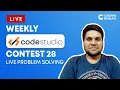 Weekly Codestudio Contest 28 Live Problem Solving Contest Link In Description Coding Ninjas