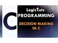 C Programming - Decision Making In C