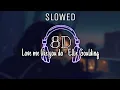Lagu Love me like you do - Slowed | 8D audio