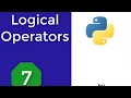 Python For beginners 7 - Logical Operators