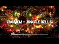 Download Lagu Jingle bells Eminem lirik