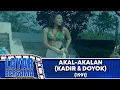 Download Lagu AKAL AKALAN KADIR \u0026 DOYOK 1991 FULL MOVIE HD LAYAR BERSAMA EXCLUSIVE