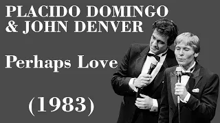 placido domingo u0026 john denver perhaps love legendas en pt br
