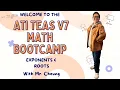 ATI TEAS 7 Math Bootcamp Exponent and Root Calculations with Mr Cheung