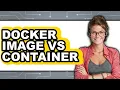 Docker Image Vs Container - Comparison