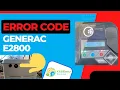 Generac Generator Auxiliary Shutdown Error Code E2800 Fix Step by Step Process Made Easy