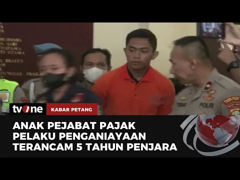 Anak Pejabat Pajak Terjerat Kasus Penganiayaan, Terancam 5 Tahun Penjara