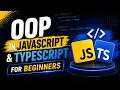 OOP in JavaScript TypeScript Bangla Complete Beginner Tutorial