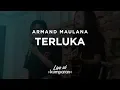 Download Lagu Armand Maulana - Terluka | Live at kumparan