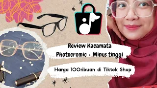 Download REVIEW Kacamata Minus Tinggi + Photocromic Harga 100ribuan di Tiktok Shop | Siti Nur Hijriyanti MP3