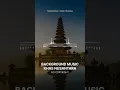 Free Background Music Nusantara | Framelens Music - Sound of Nusantara