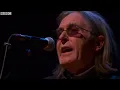 Dougie MacLean - Green Grow The Rashes  (Live at Celtic Connections 2015)