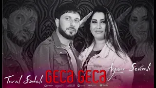 Aynur Sevimli Ft Tural Sedali Gece Gece 2023 Remix 