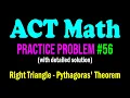 ACT Math Practice Problem - An Interesting Problem Using Pythagoras Theorem ACT Math