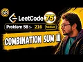 58 Leetcode 75 Blind 216 Combination Sum III Backtracking Recursion Python