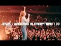 Download Lagu Jesus, I Need You in Everything I Do | Ella Scott (Official Lyric Video)
