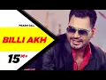 Lagu Billi Akh (Official Video) | Prabh Gill | New Punjabi Song | Latest Punjabi Song | Speed Records