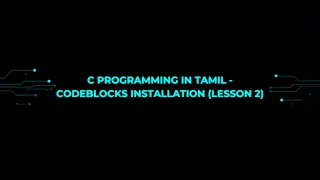 How to Install Code Blocks for C Programming in Tamil Lesson 2