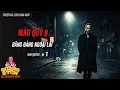 Lagu MÁU QUỶ 8 : Băng đảng ngoại lai Tập 1 | Truyện ma xã hội đen Quàng A Tũn