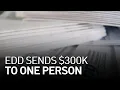 EDD Sent 300K To One Address