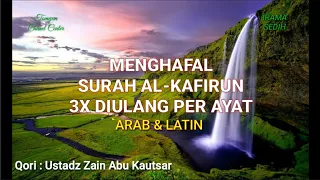 Download Metode Cepat Menghafal Al Kafirun | 3X diulang Setiap Ayat | Arab \u0026 Latin MP3