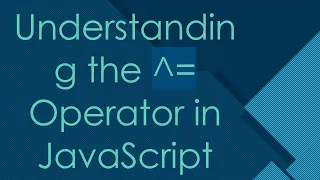 Understanding the Operator in JavaScript