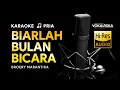 Download Lagu Biarlah Bulan Bicara (Bulan Sabit) - Broery Marantika | KARAOKE | Tembang Kenangan |🎵 Nada PRIA