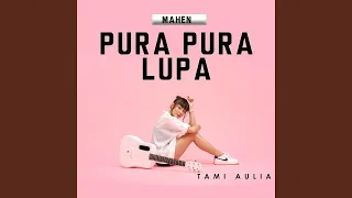 Download Pura Pura Lupa MP3