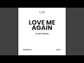 Download Lagu Love Me Again (feat. Arvind Raj)