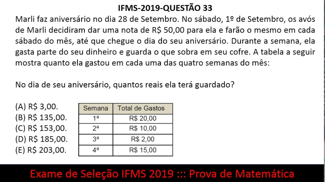 Situação Problema #IFMS 2019 Q33 Prova de Matemática Exame de Seleção