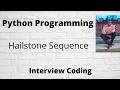 Hailstone Sequence Python Without Recursion Competitive Programming Python