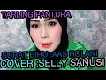 Download Lagu SURAT BIRU TARLING PANTURA COVER SELLYSANUSI