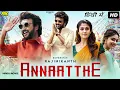 Download Lagu Annaatthe (Hindi) - Rajinikanth | Jagapathi Babu  | Nayanthara | Keerthy | South Movie Hindi Dubbed