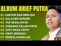 Lagu ARIF PUTRA FULL ALBUM LUMPUR DAN BERLIAN TERBAIK 2024 LAGU POP MALAYSIA SALAH MU SENDIRI 