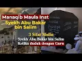 Download Lagu MANAQIB SYEKH ABU BAKAR BIN SALIM | Kitab Miftahus Saroir (Episode 01 - BAB 01)