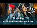 Download Lagu Mir Maftoon and Shabnam Surayo Mast Mahali Songs | آهنگ های مست محلی از شبنم ثریا و میر مفتون