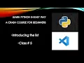 Python Crash Course Class 5 Introducing Lists