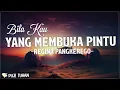 Download Lagu Bila Kau Yang Membuka Pintu - Regina Pangkerego (Lirik) Lagu Rohani Kristen Terbaru 2023