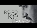 Ro Ro Ke Song Lyrics || Masha Ali || Shah Ali || Baba Raja || T - Series || Punjabi Song