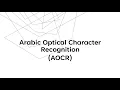 Arabic Optical Character Recognition AOCR