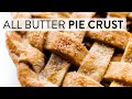 All Butter Pie Crust Sally s Baking