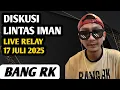 Download Lagu BANG RK ‼️ DISKUSI \u0026 TANYA JAWAB LINTAS IMAN  - LIVE RELAY 17 JULI 2025