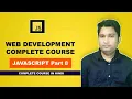Web Development Complete Course HTML CSS JavaScript JQuery and Bootstrap JavaScript part 8