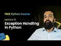 Exceptions Handling Python Programming Class 22